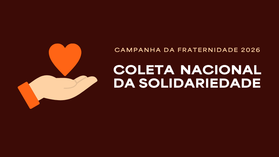 Leia mais sobre o artigo COLETA DA SOLIDARIEDADE 2026